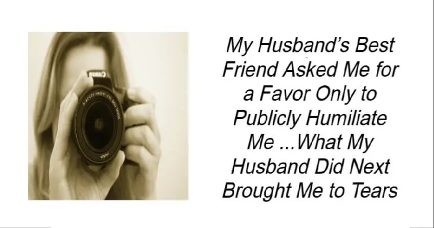 My Husband’s Best Friend Asked Me for a Favor