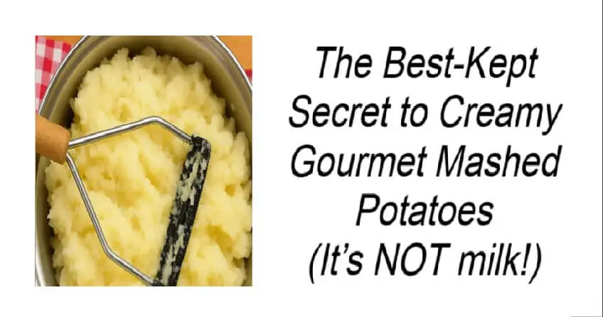 Secret to Creamy Gourmet Mashed Potatoes