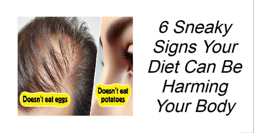 6 Sneaky Signs Your Diet Can Be Harming Your Body