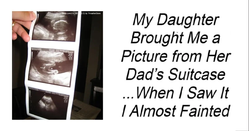 Daughter Brought Me a Picture from Her Dad’s Suitcase