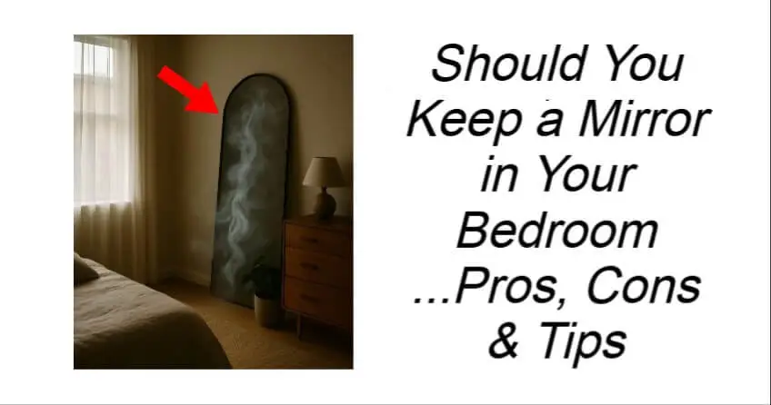 Should You Keep a Mirror in Your Bedroom