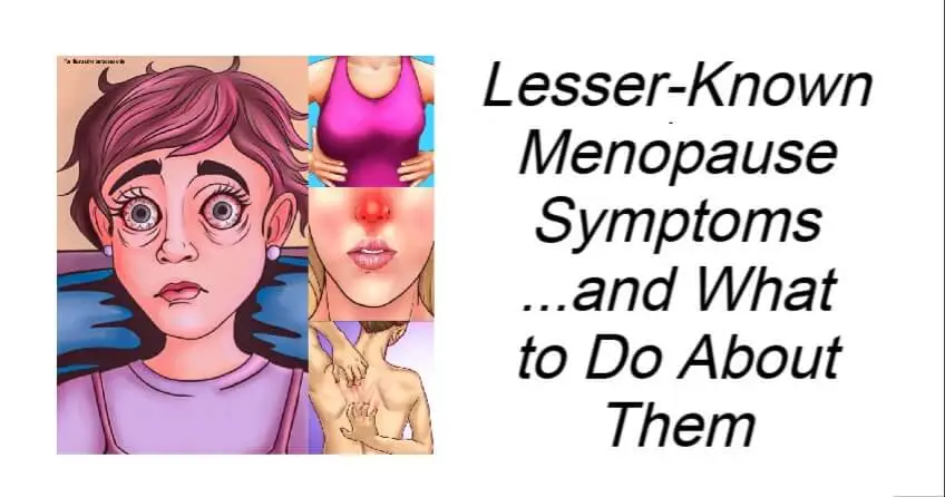 Lesser-Known Menopause Symptoms