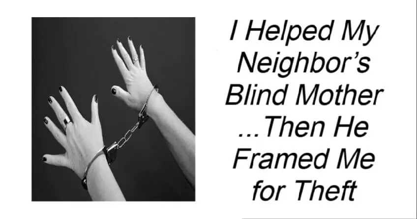 I Helped My Neighbor’s Blind Mother