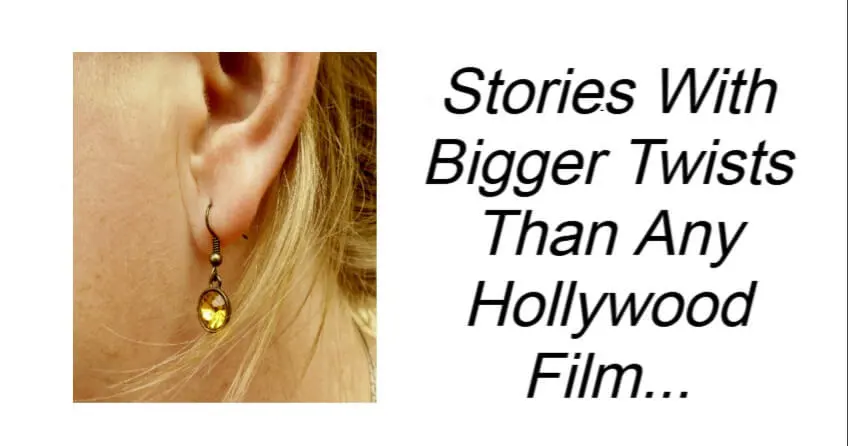 Stories With Bigger Twists Than Any Hollywood Film