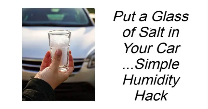 Put a Glass of Salt in Your Car