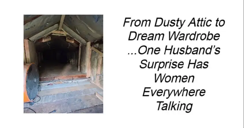 From Dusty Attic to Dream Wardrobe