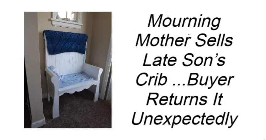 Mourning Mother Sells Late Son’s Crib
