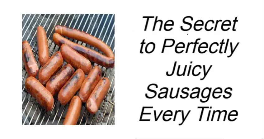 The Secret to Perfectly Juicy Sausages Every Time