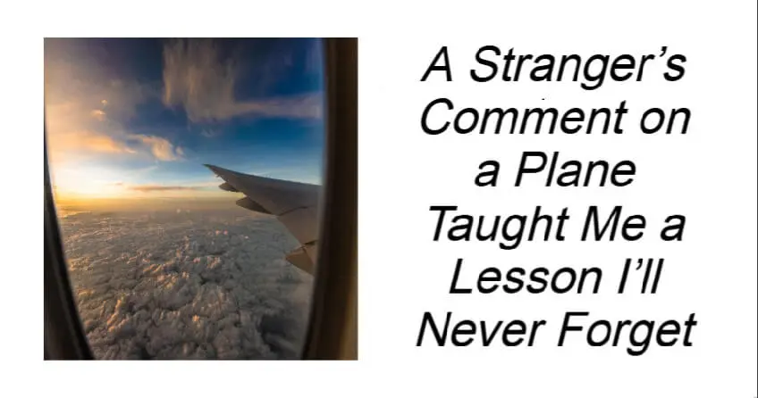 A Stranger’s Comment on a Plane