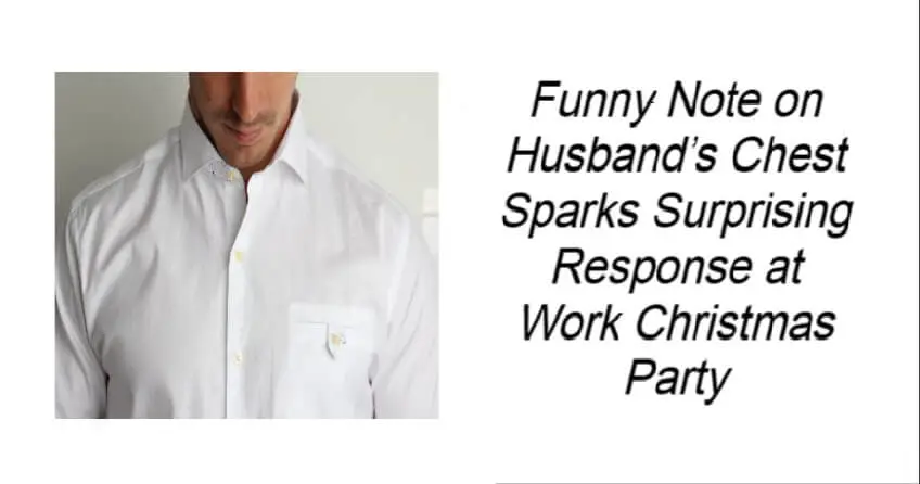 Funny Note on Husband’s Chest