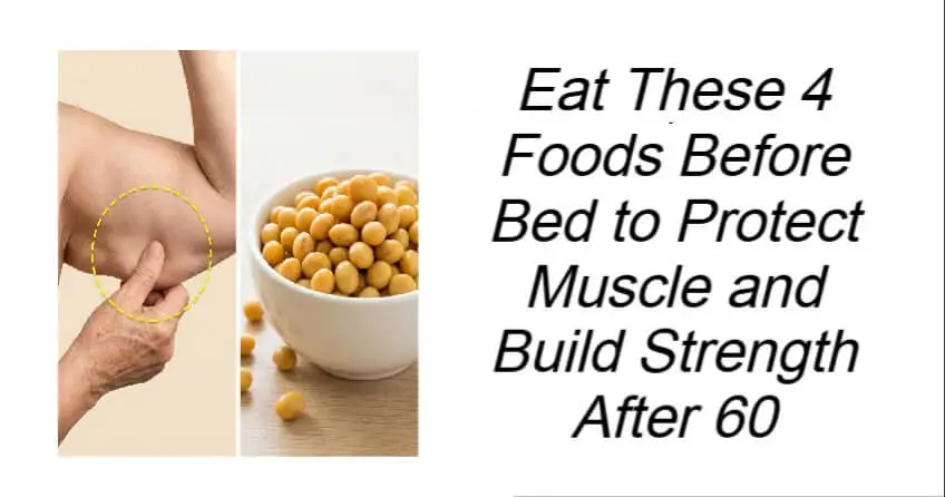 Eat These 4 Foods Before Bed to Protect Muscle
