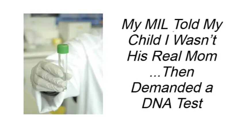My MIL Told My Child I Wasn’t His Real Mom