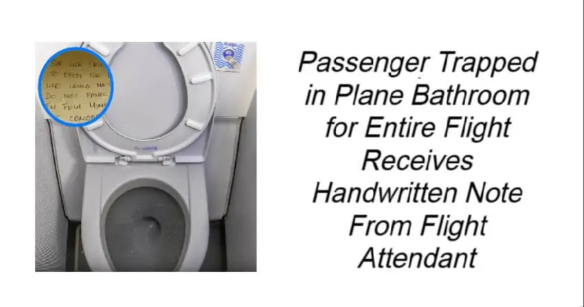 Passenger Trapped in Plane Bathroom for Entire Flight