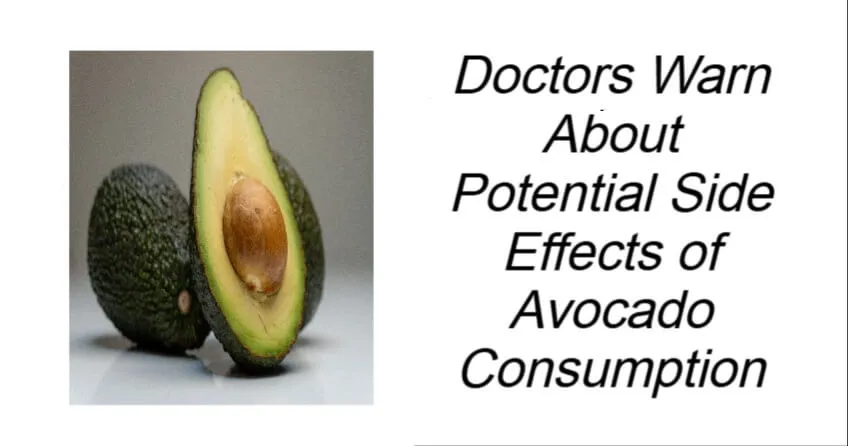 Potential Side Effects of Avocado Consumption