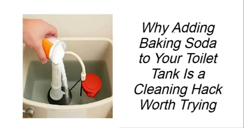 Add Baking Soda to Your Toilet Tank