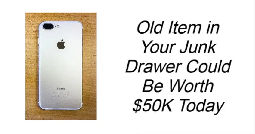 Old Item in Your Junk Drawer Could Be Worth $50K Today