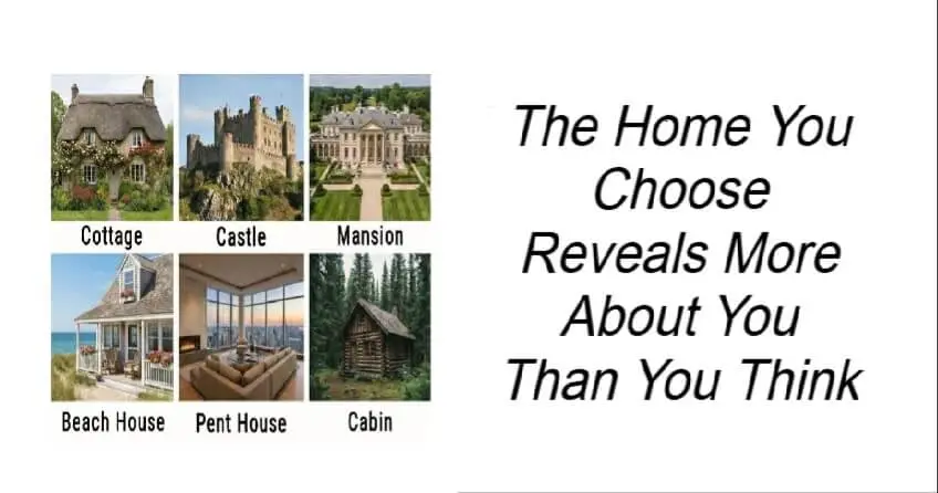 The Home You Choose Reveals More About You Than You Think