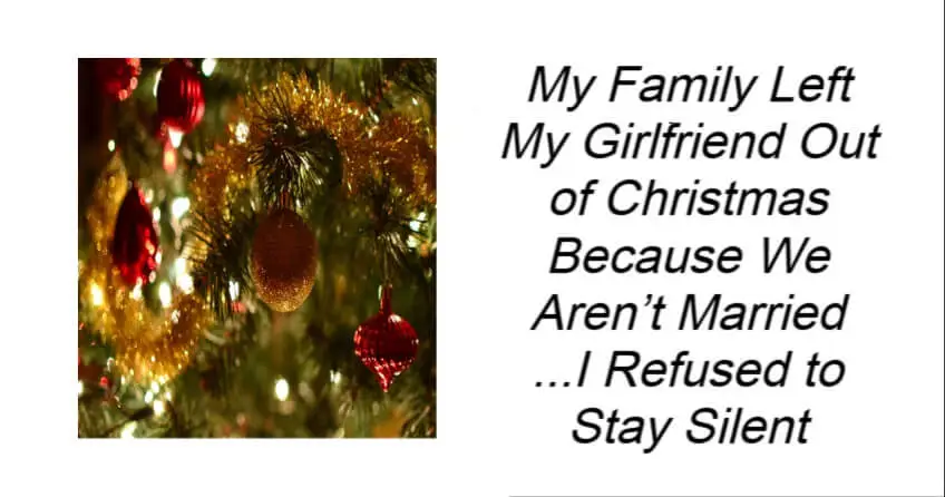 My Family Left My Girlfriend Out of Christmas