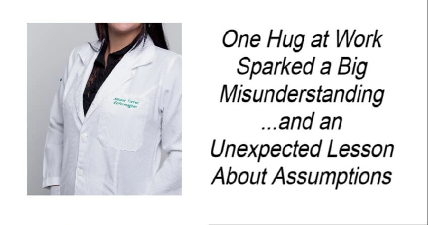 One Hug at Work Sparked a Big Misunderstanding