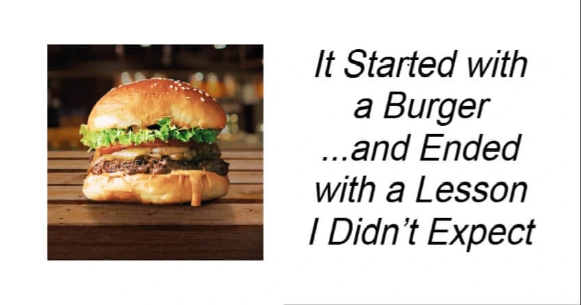 It Started with a Burger