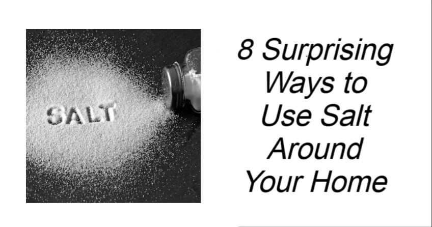 Ways to Use Salt Around Your Home