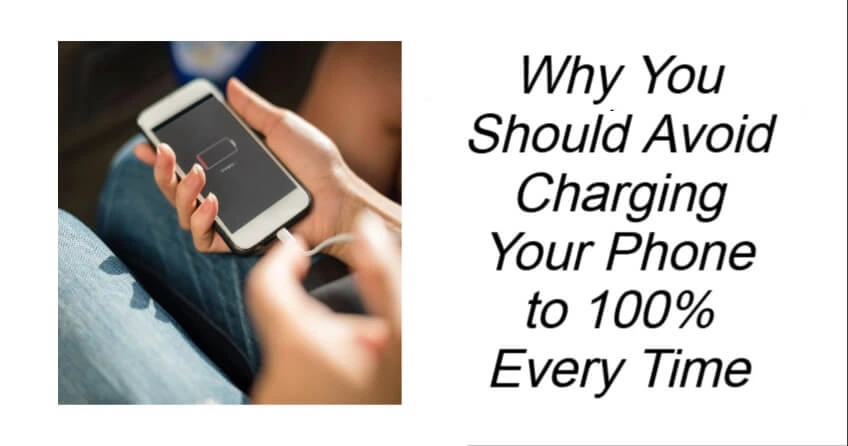 Avoid Charging Your Phone to 100% Every Time