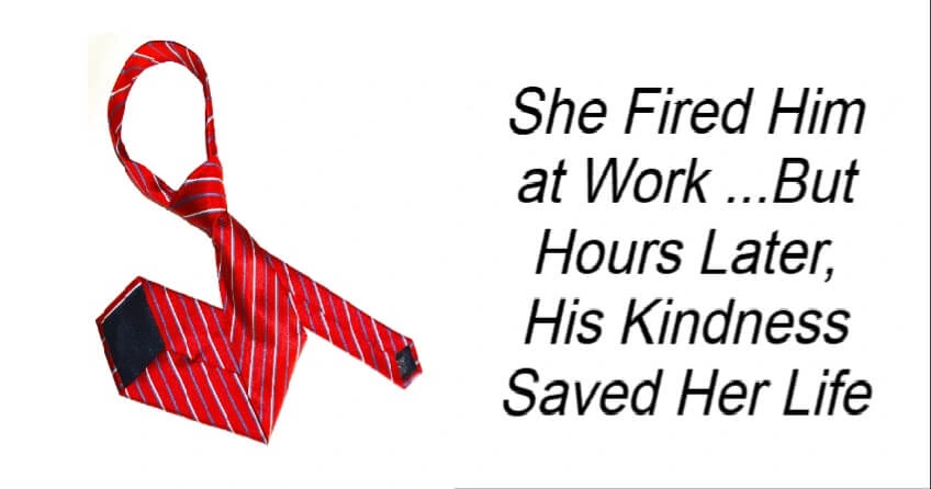 She Fired Him at Work