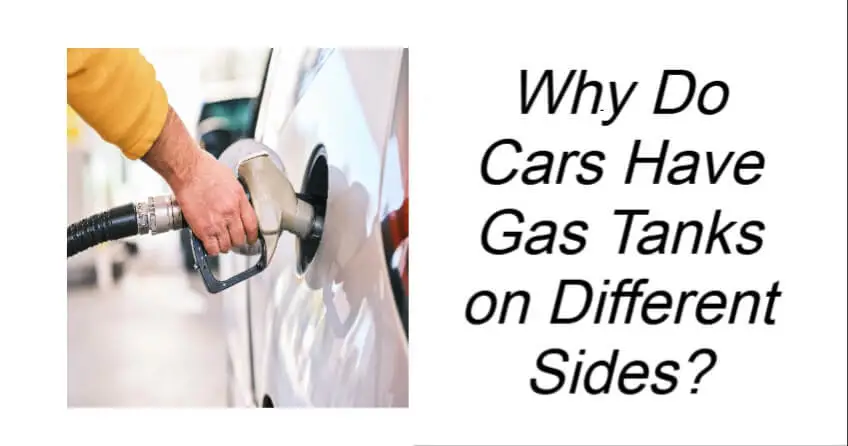Why Do Cars Have Gas Tanks on Different Sides