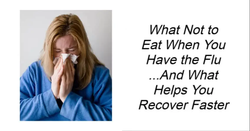 What Not to Eat When You Have the Flu