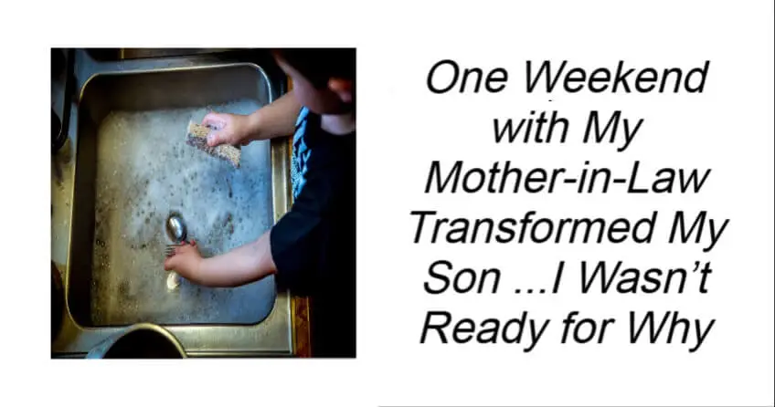 One Weekend with My Mother-in-Law Transformed My Son