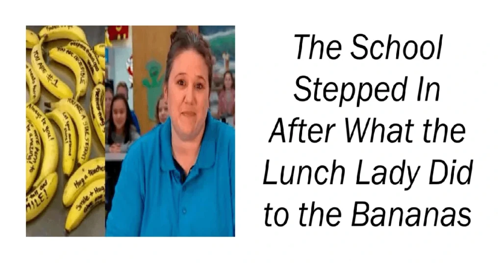 What the Lunch Lady Did to the Bananas