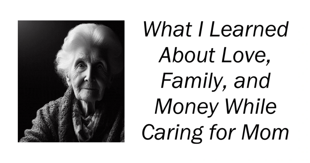 What I Learned About Love, Family, and Money