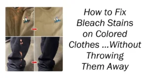 How to Fix Bleach Stains on Colored Clothes