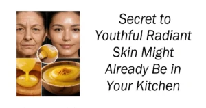 Secret to Youthful Radiant Skin Might Already Be in Your Kitchen