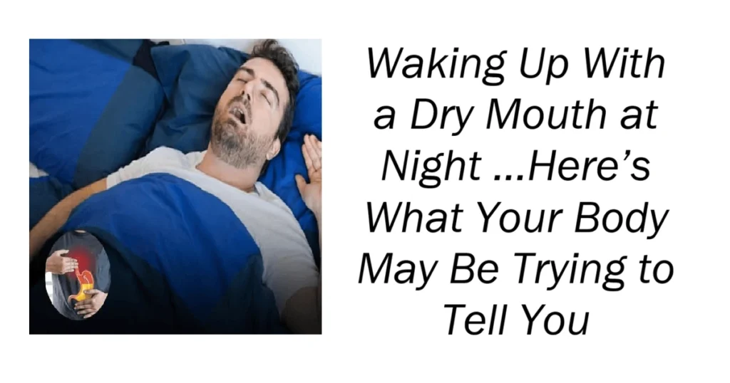 Waking Up With a Dry Mouth at Night
