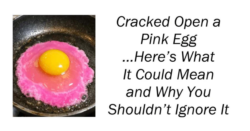 Cracked Open a Pink Egg