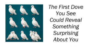 The First Dove You See Could Reveal Something