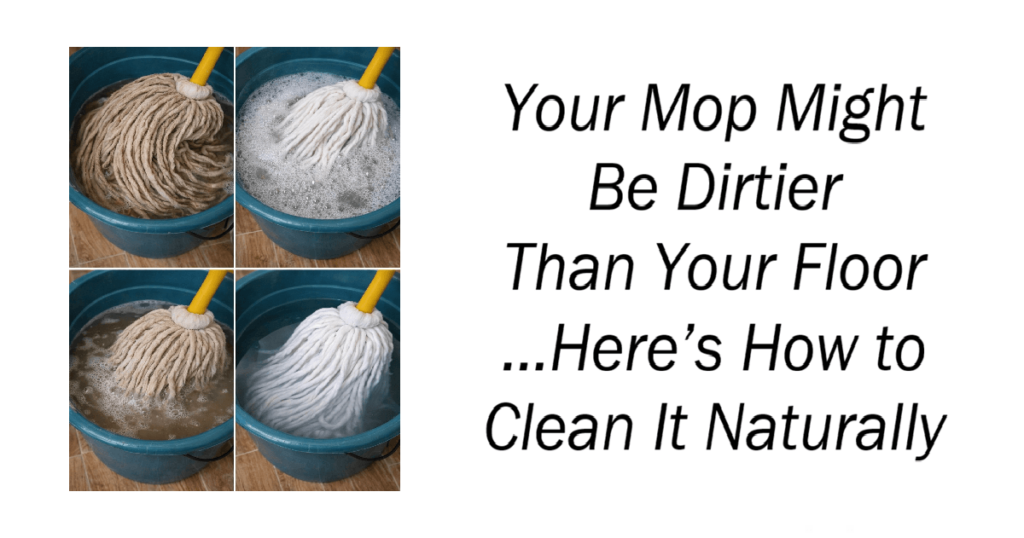 Your Mop Might Be Dirtier Than Your Floor