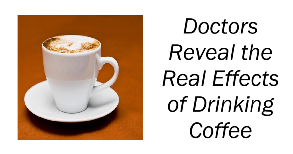 Real Effects of Drinking Coffee