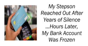 My Stepson Reached Out After Years of Silence