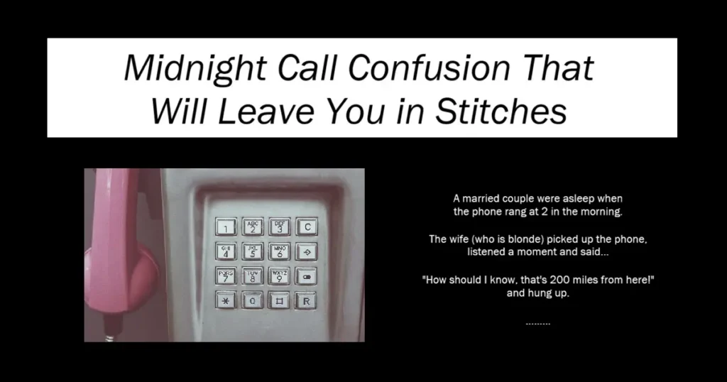Midnight Call Confusion