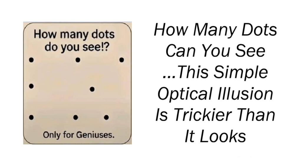 How Many Dots Can You See