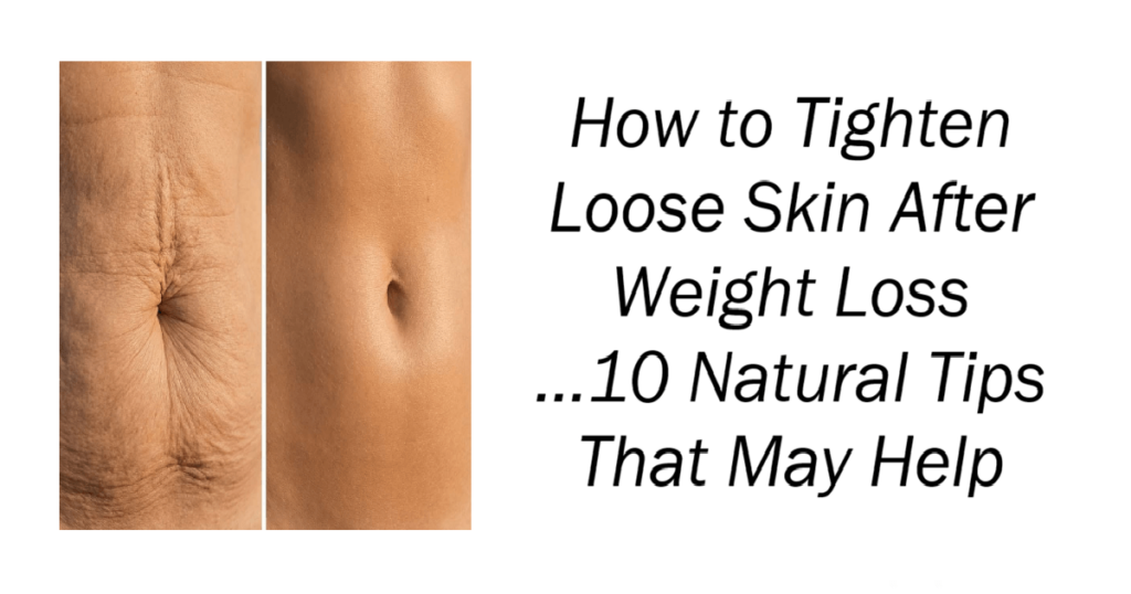 How to Tighten Loose Skin After Weight Loss