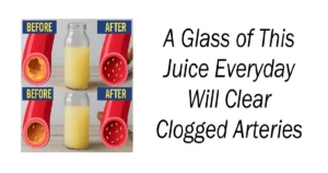 A Glass of This Juice Everyday Will Clear Clogged Arteries