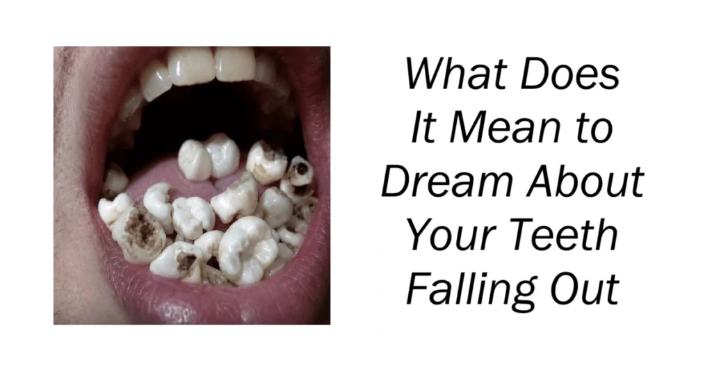 What Does It Mean to Dream About Your Teeth Falling Out