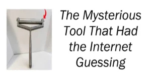 The Mysterious Tool That Had the Internet Guessing
