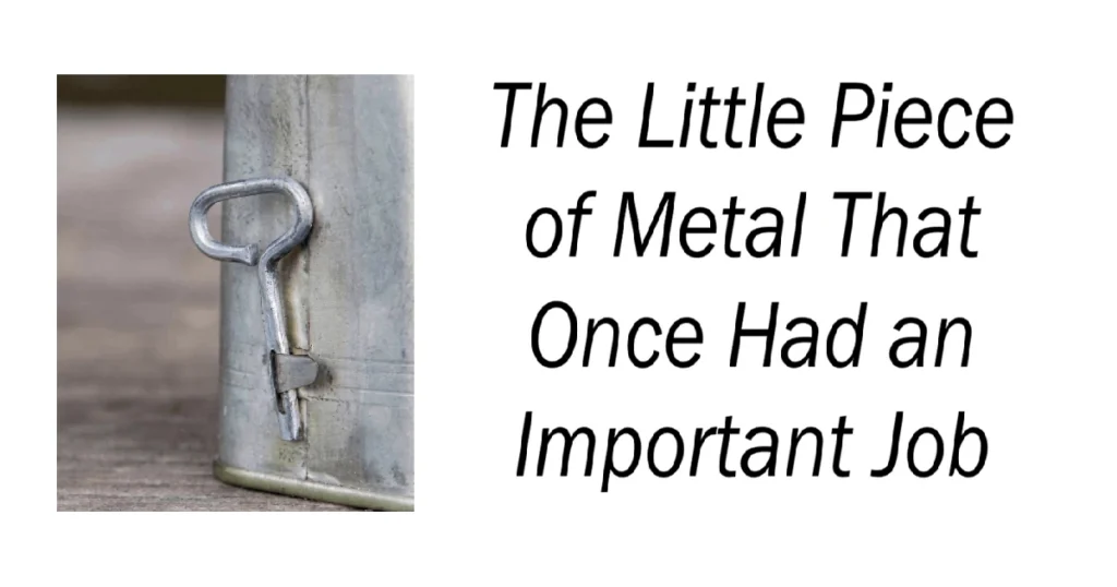The Little Piece of Metal That Once Had an Important Job