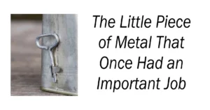 The Little Piece of Metal That Once Had an Important Job