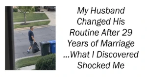 My Husband Changed His Routine After 29 Years of Marriage