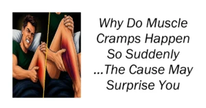Why Do Muscle Cramps Happen So Suddenly